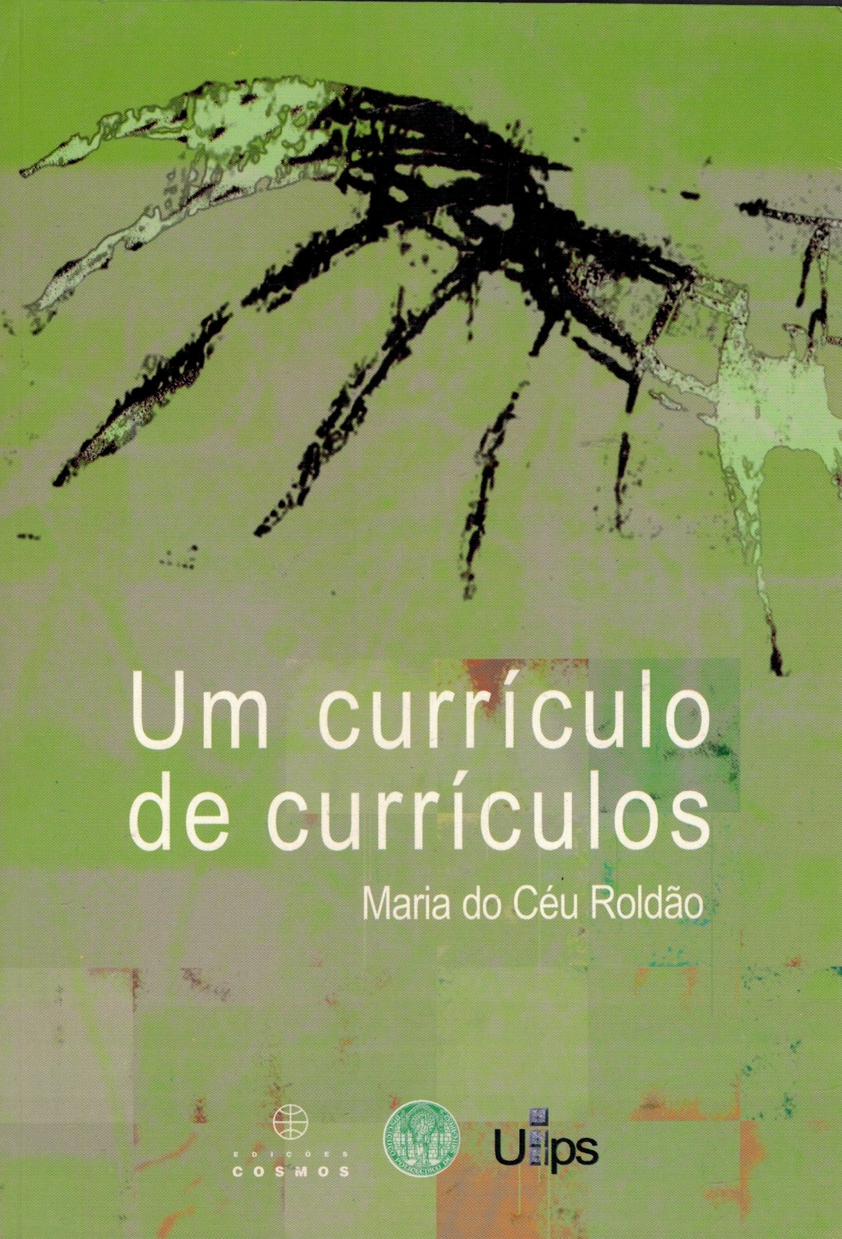 Um Currículo de Currículos de Maria do Céu Roldão