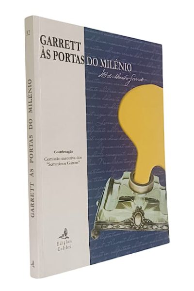 Garrett às Portas do Milénio