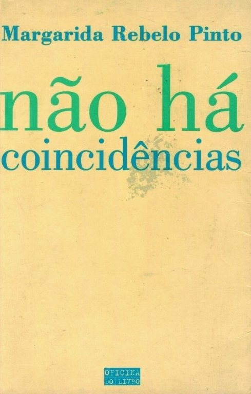 Não Há Coincidências de Margarida Rebelo Pinto