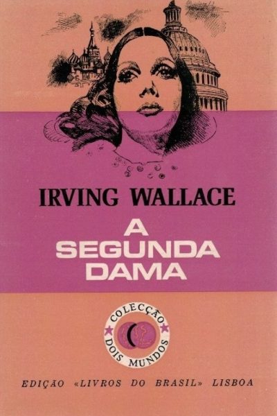 Segunda Dama de Irwing Wallace