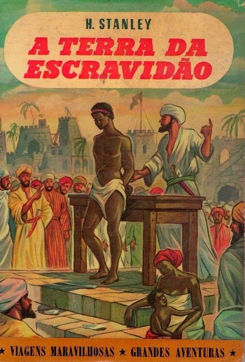 Terra da Escravidão de H. Stanley