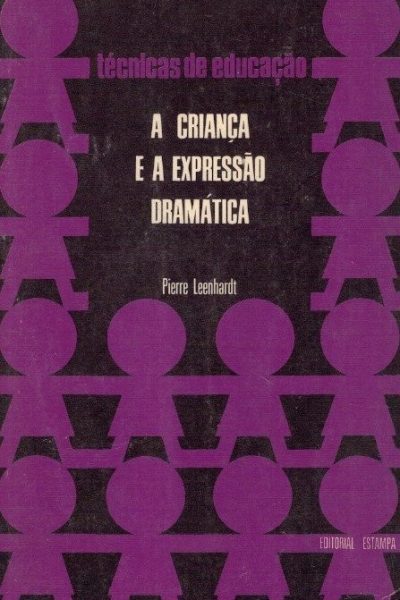 Criança e a Expressão Dramática