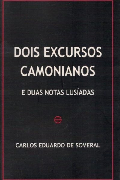 Dois Excursos Camonianos de Carlos Eduardo de Soveral