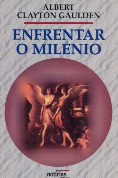 Enfrentar o Milénio de Albert Clayton Gaulden