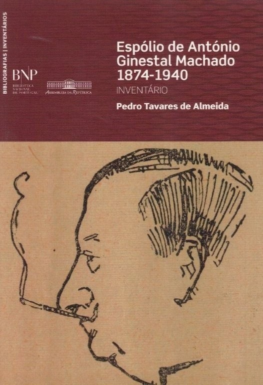 Espólio de António Ginestal Machado 1874-1940 (Inventário) de Pedro Tavares de Almeida