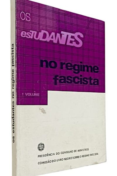 Estudantes no Regime Fascista, Os