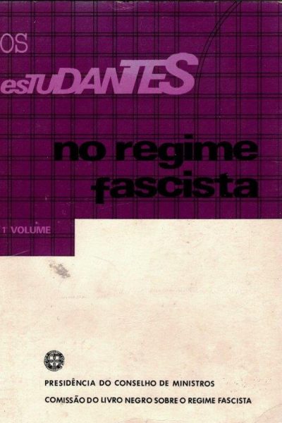 Estudantes no Regime Fascista, Os