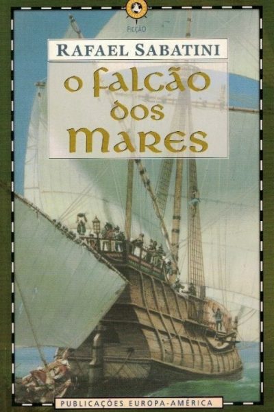 Falcão dos Mares de Rafael Sabatini