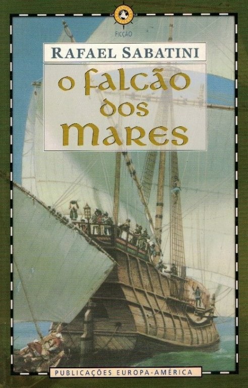 Falcão dos Mares de Rafael Sabatini