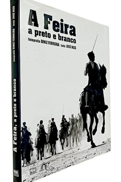 Feira, a Preto e Branco, A