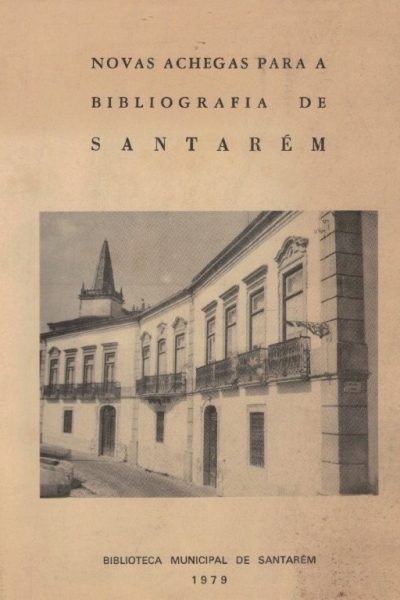 Novas Achegas para a Bibliografia de Santarém