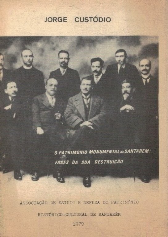 Património Monumental de Santarémde Jorge Custódio