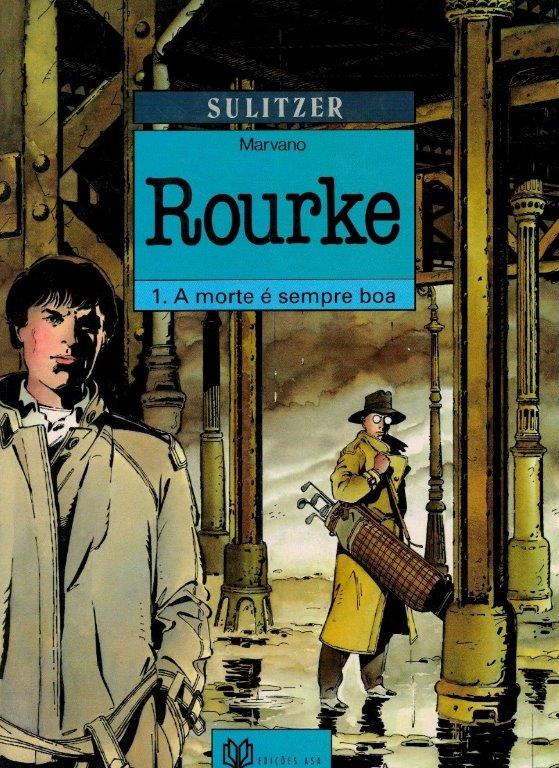 Rourke: A Morte é Sempre Boa de Paul Loup Sulitzer