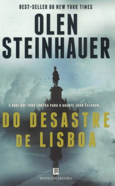 Desastre de Lisboa de Olen Steinhauer