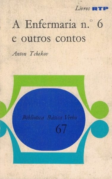 Enfermaria nº6 e Outros Contos de Anton Tchekov