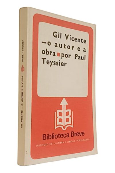 Gil Vicente - o autor e a obra