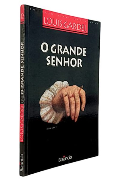 Grande Senhor, O