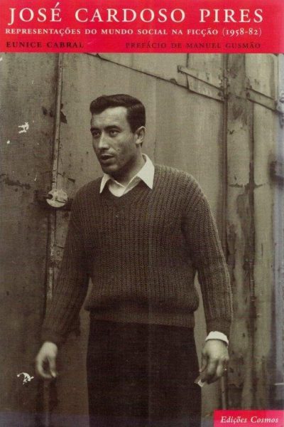 José Cardoso Pires: Representações do Mundo Social na Ficção (1958-82)