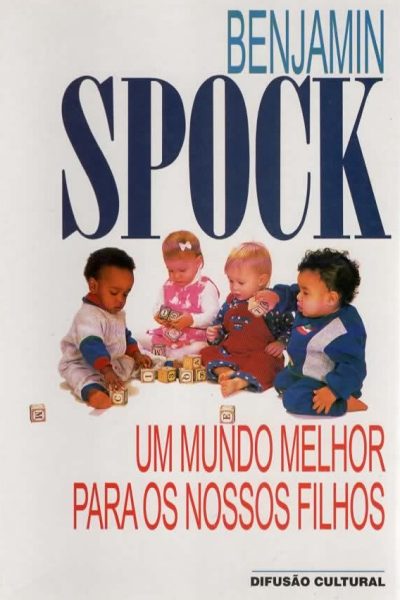 Mundo Melhor para os Nossos Filhos, O