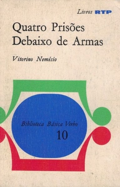 Quatro Prisões Debaixo de Armas de Vitorino Nemésio