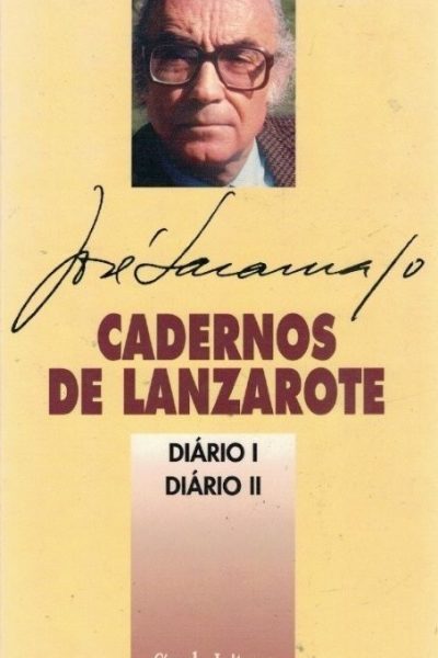 Cadernos de Lanzarote: Diários 1-2 de José Saramago