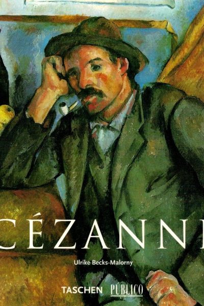 Cézanne (1839-1906): O Pai da Arte Moderna de Ulrike Becks-Malorny