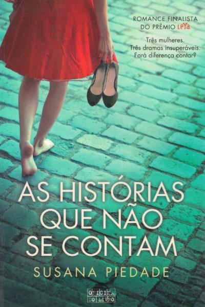 Histórias Que Não Se Contam de Susana Piedade