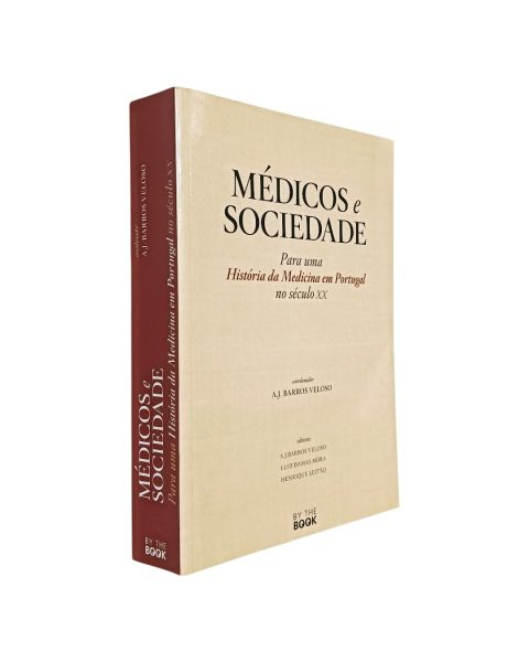 Médicos e Sociedade de A. J. Barros Veloso