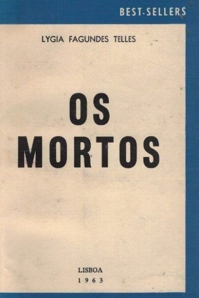 Os Mortos de Lygia Fagundes Telles