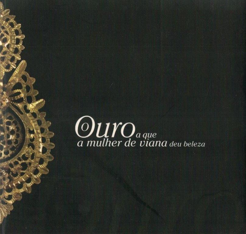 Ouro que a Mulher de Viana Deu Beleza de Alberto A. Abreu