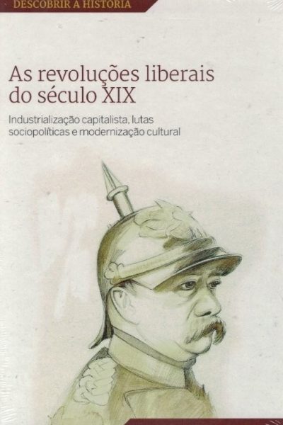 Revoluções Liberais do Século XIX de Juan Sisino Perez