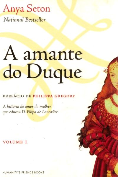 Amante do Duque de Anya Seton II