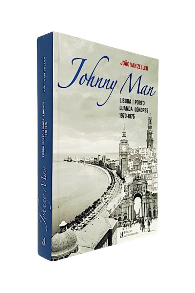 Johnny Man: Lisboa | Porto – Luanda – Londres