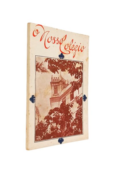 NOSSO COLÉGIO DE ANTÓNIO B. PEREIRA DIAS DE MAGALHÃES (1)