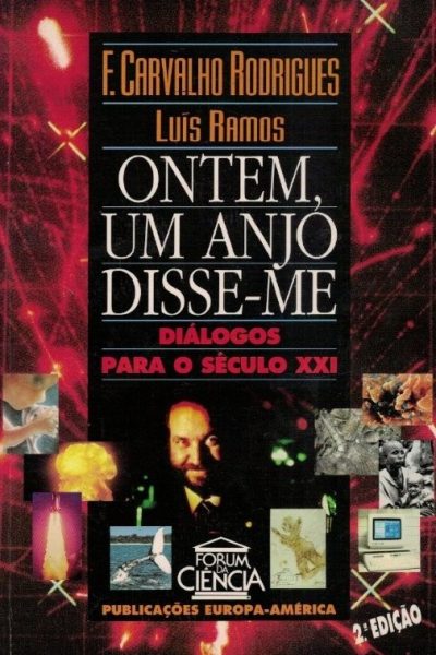 Ontem Um Anjo Disse-me de Fernando Carvalho Rodrigues