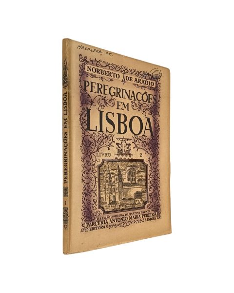 Peregrinações em Lisboa Livro II de Norberto de Araújo