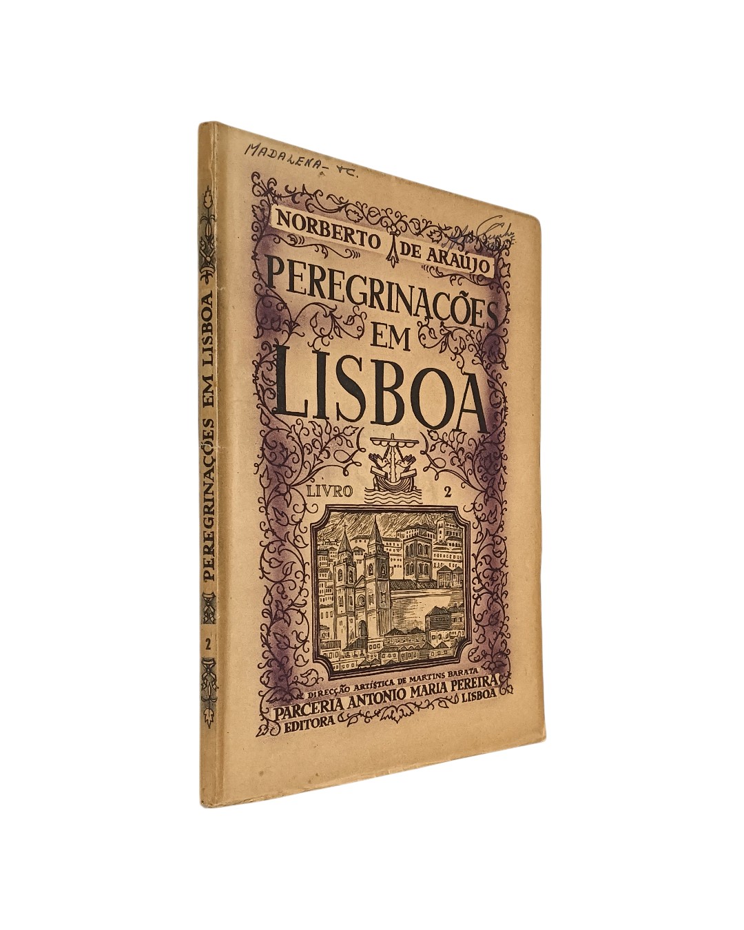 Peregrinações em Lisboa Livro II de Norberto de Araújo