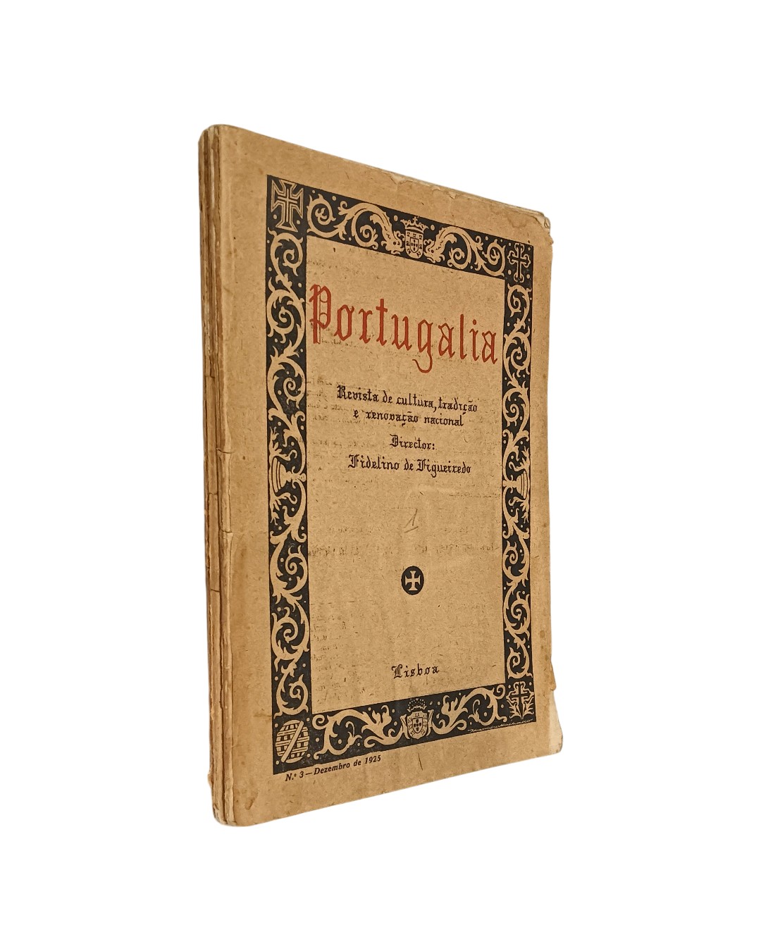 Portugália Revista de Cultura, Tradição e Renovação Nacional (nº 3, 4, 5) de Fidelino de Figueiredo