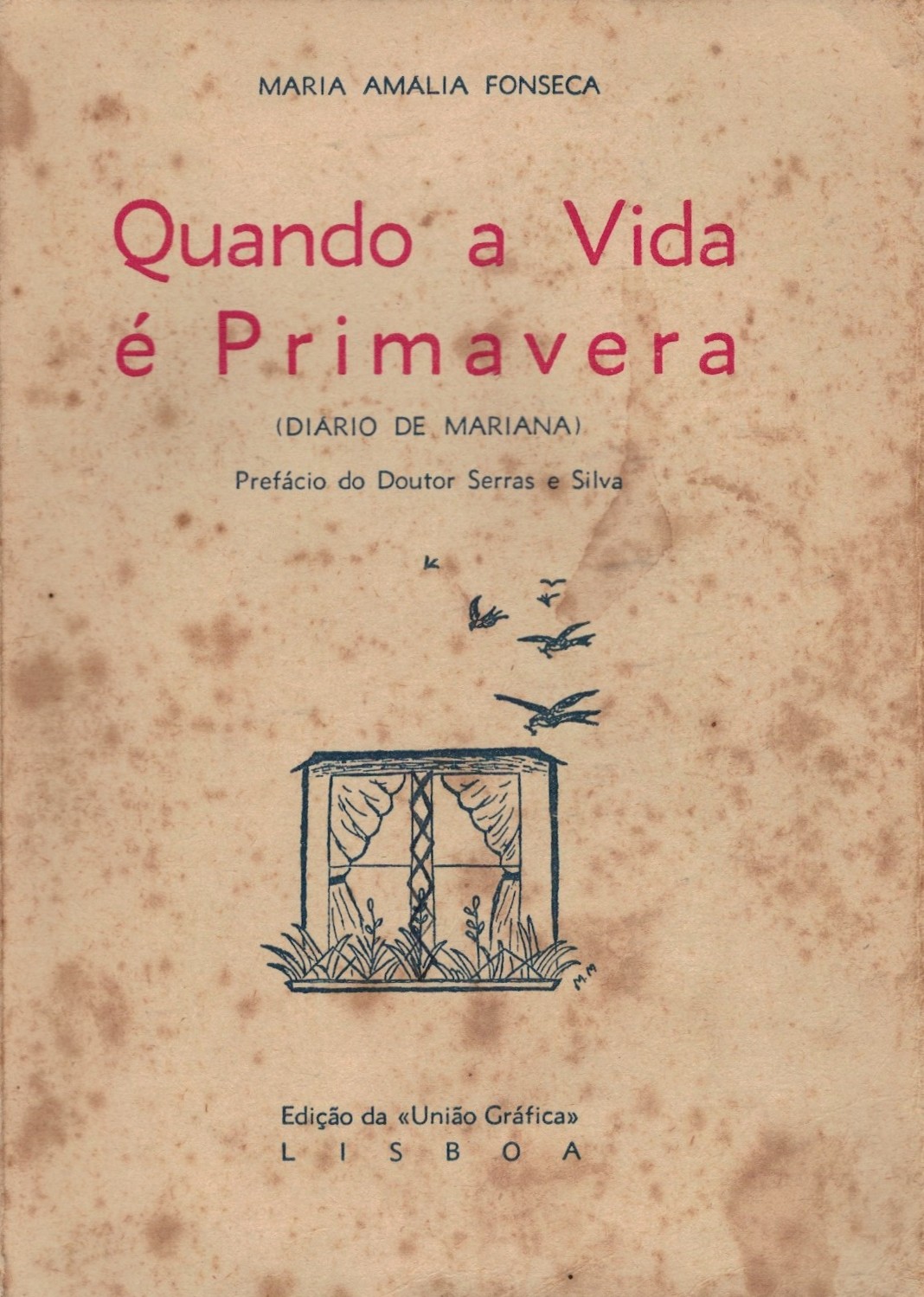 Quando a Vida é Primavera de Maria Amália Fonseca
