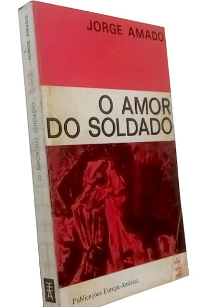 Amor do Soldado, O