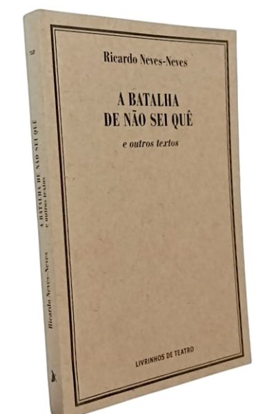 Batalha de Não Sei Quê, A