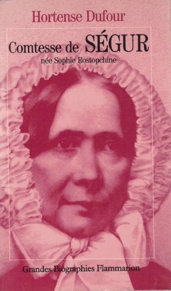 Comtesse de Ségur de Hortense Dufour