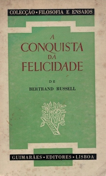Conquista da Felicidade de Bertrand Russell