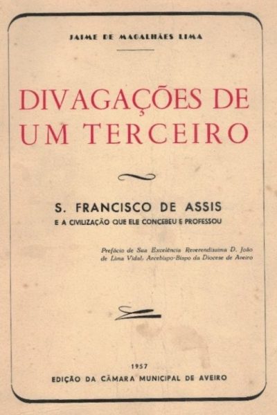 Divagações de um Terceiro de Jaime Magalhães Lima