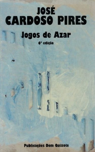 Jogos de Azar de José Cardoso Pires
