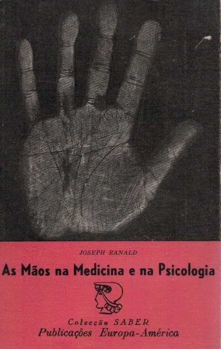 Mãos na Medicina e na Psicologia de Joseph Ranald