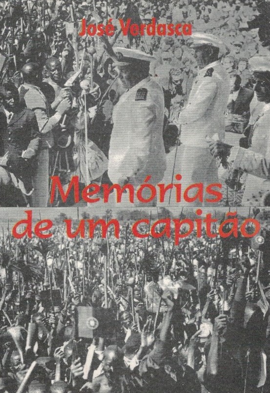 Memórias de um Capitão: Guerrilha em Moçambique de José Verdasca