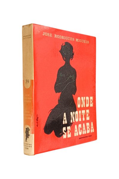 ONDE A NOITE SE ACABA DE JOSÉ RODRIGUES MIGUÉIS