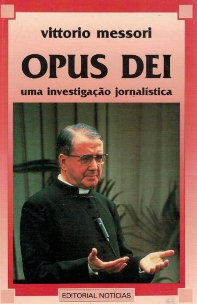 Opus Dei: uma investigação jornalística de Vittorio Messori