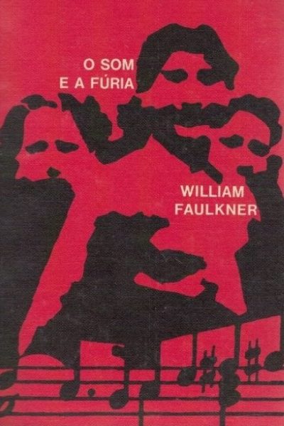 Som e a Fúria de William Faulkner